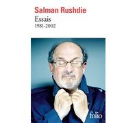Essais 1981-2002 - Salman Rushdie - Gallimard - Poche - Roman