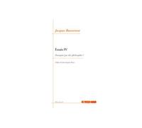 Essais 4 / Pourquoi Pas des Philosophes ? Tome 4 Pourquoi pas des philosophes ? - Jacques Bouveresse - Agone - broché - Essai