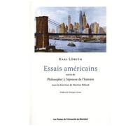 Essais Américains Suivis De Philisopher À L'épreuve De L'histoire