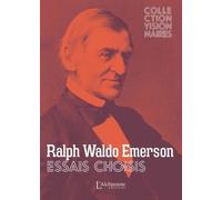 Essais choisis - La confiance en soi, Société et Solitude, Le courage, Le Succès, La vieillesse, Loi