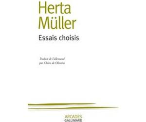 Essais choisis Herta Müller (Auteur), Claire Oliveira (Traduction)