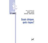 Essais cliniques, quels risques ? - Didier Tabuteau - Puf - broché - Etude