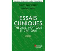 Essais cliniques : théorie, pratique et critique (4° Éd.)
