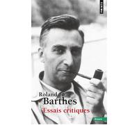 Essais critiques - Roland Barthes - Points - broché - Essai
