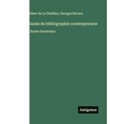 Essais de bibliographie contemporaine: Charles Baudelaire