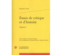 Essais De Critique Et D'histoire - Volume 1