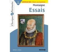 Essais de Montaigne - Classiques et Patrimoine Michel De Montaigne (Auteur), Michel Pascal (Commentaire)