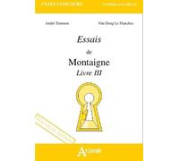 Essais De Montaigne - Livre Iii