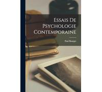Essais De Psychologie Contemporaine