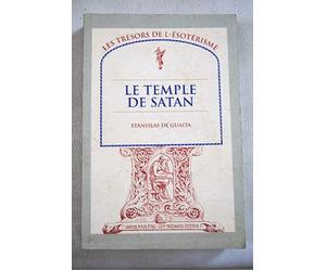 Essais de sciences maudites : le serpent de la Genèse - Le Temple de satan