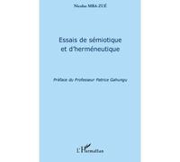 Essais de sémiotique et d'herméneutique - Nicolas Mba-Zue - L'harmattan - broché - Essai