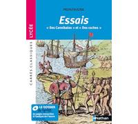 Essais "Des Cannibales", "Des Coches" Montaigne - Edition pédagogique BAC Lycée