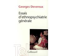 Essais d'ethnopsychiatrie générale