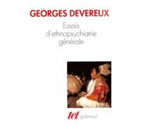 Essais d'ethnopsychiatrie générale