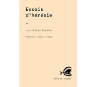 Essais d'hérésie