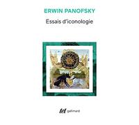 Erwin Panofsky – Essais d'iconologie: Thèmes humanistes dans l'art de la Renaissance – Gallimard