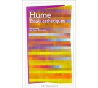 Essais esthétiques David Hume (Auteur), Renée Bouveresse (Edité par), Renée Bouveresse (Traduction)