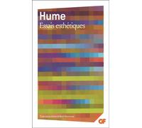 David Hume – Essais esthétiques – Traduit et édité par Renée Bouveresse – Flammarion