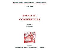 ESSAIS ET CONFERENCES. : Tome 2, Politique