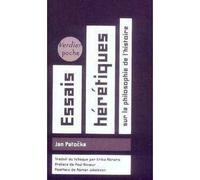 Essais hérétiques - Jan Patocka - Verdier - Poche - Roman