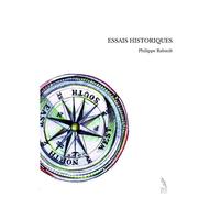 Essais historiques philippe rabault (Auteur)