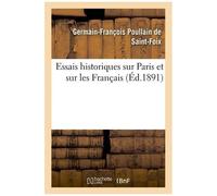 Essais Historiques Sur Paris Et Sur Les Français