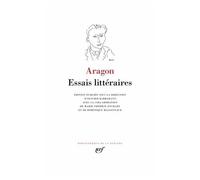 Louis Aragon – Essais littéraires – relié – Gallimard – éd. Olivier Barbarant