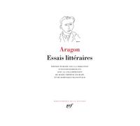Louis Aragon – Essais littéraires – relié – Gallimard – éd. Olivier Barbarant