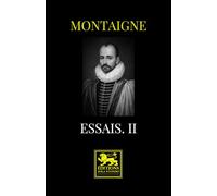 Essais. Livre II
