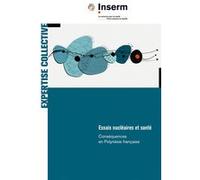 Essais nucléaires et santé Inserm (Auteur)