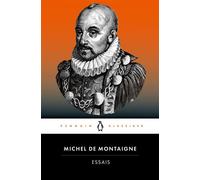 Essais Penguin Klassiker - Ausgewählt, aus dem Französischen übersetzt, kommentiert und mit einer Einleitung von Herbert Lüthy - Michel de Montaigne - Penguin Verlag - ebook (ePub) - Livre