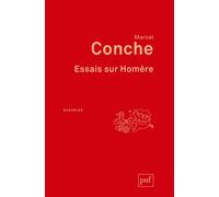 Essais sur Homère - Marcel Conche - Puf - broché - Essai
