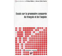 Essais sur la grammaire comparee du français et de l'anglais - Anne Zribi-Hertz - Presses Universitaires Vincennes - broché - Essai