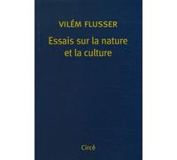 Essais Sur La Nature Et La Culture