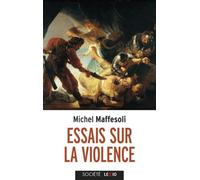 Essais sur la violence - banale et fondatrice - Michel Maffesoli - Cerf - broché - Essai