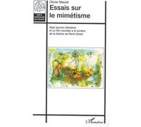 Olivier Maurel – Essais sur le mimétisme – Sept œuvres et un film revisités (René Girard)