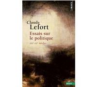 Essais sur le politique Claude Lefort (Auteur)