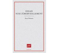 Essais sur l'emerveillement - Jean Onimus - Puf - broché - Livre