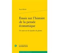 Essais sur l'histoire de la pensée économique Pascal Bridel (Auteur), André Tiran (Direction)