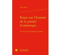 Un Nain Sur Les Épaules De Géant - Essais Sur L'histoire De La Pensée Économique