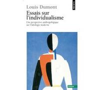 Essais sur l'individualisme Louis Dumont (Auteur)