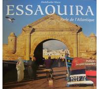 Essaouira : Perle de l'Atlantique