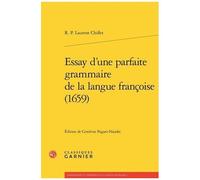 Essay D'une Parfaite Grammaire De La Langue Françoise (1659)