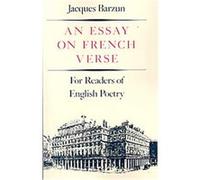 Essay on French Verse Jacques Barzun (Auteur)