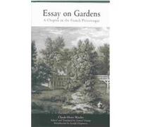 Essay on Gardens, Penn Studies in Landscape Architecture Claude-Henri Watelet, Samuel Danon (Auteur)