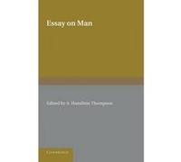 Essay on Man - [Version Originale] Alexander Pope, Alexander Hamilton Thompson (Auteur)