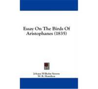Essay on the Birds of Aristophanes (1835) Suvern, Johann Wilhelm (Auteur)