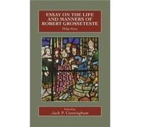 Essay on the Life and Manners of Robert Grosseteste by Philip Perry Philip Perry (Auteur)