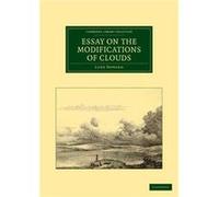 Essay on the Modifications of Clouds - Luke Howard - Cambridge University Press - Livre en Anglais - Paperback Luke HowardLuke Howard (Auteur)