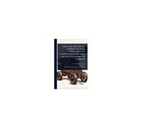 Essay On The Use Of Various Alloys, Especially Of Phosphorous Bronze, For The Founding Of Cannon